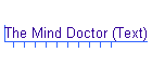 The Mind Doctor (Text)