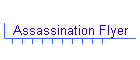 Assassination Flyer