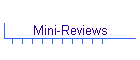 Mini-Reviews