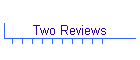 Two Reviews